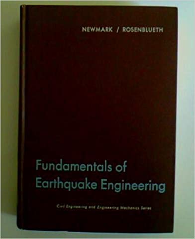 Fundamentals of earthquake engineering (Civil engineering and engineering mechanics series) - Scanned Pdf with ocr